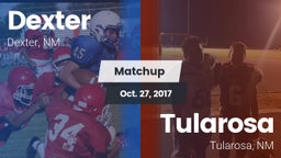 Matchup: Dexter vs. Tularosa  2017