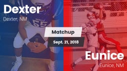 Matchup: Dexter vs. Eunice  2018