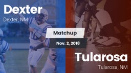 Matchup: Dexter vs. Tularosa  2018