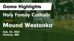 Holy Family Catholic  vs Mound Westonka  Game Highlights - Feb. 23, 2022