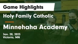 Holy Family Catholic  vs Minnehaha Academy Game Highlights - Jan. 28, 2023