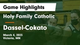 Holy Family Catholic  vs Dassel-Cokato  Game Highlights - March 4, 2023