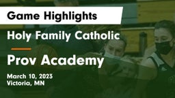 Holy Family Catholic  vs Prov Academy Game Highlights - March 10, 2023
