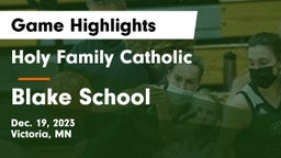 Holy Family Catholic  vs Blake School  Game Highlights - Dec. 19, 2023
