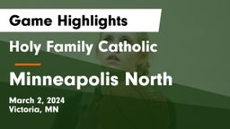 Holy Family Catholic  vs Minneapolis North  Game Highlights - March 2, 2024