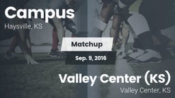 Matchup: Campus High vs. Valley Center  (KS) 2016