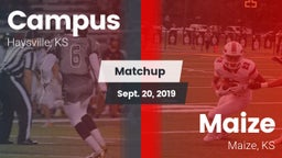 Matchup: Campus High vs. Maize  2019