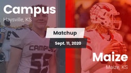 Matchup: Campus High vs. Maize  2020