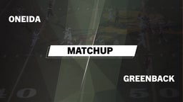 Matchup: Oneida vs. Greenback  2016