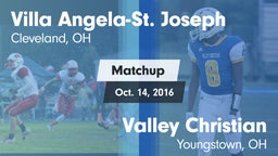 Matchup: Villa Angela-St. Jos vs. Valley Christian  2016