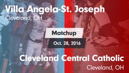 Matchup: Villa Angela-St. Jos vs. Cleveland Central Catholic 2016