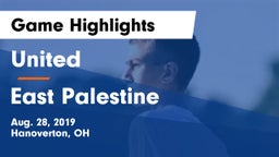 United  vs East Palestine  Game Highlights - Aug. 28, 2019