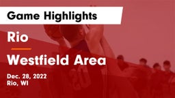 Rio  vs Westfield Area  Game Highlights - Dec. 28, 2022
