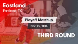 Matchup: Eastland vs. THIRD ROUND 2016
