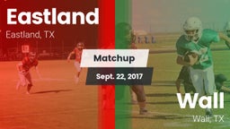 Matchup: Eastland vs. Wall  2017