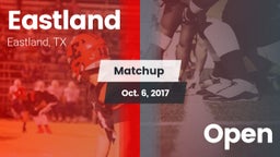 Matchup: Eastland vs. Open 2017