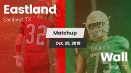 Matchup: Eastland vs. Wall  2019