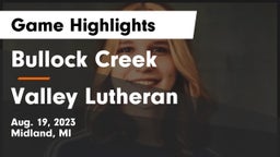 Bullock Creek  vs Valley Lutheran  Game Highlights - Aug. 19, 2023