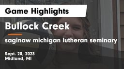 Bullock Creek  vs saginaw michigan lutheran seminary Game Highlights - Sept. 20, 2023