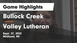 Bullock Creek  vs Valley Lutheran  Game Highlights - Sept. 27, 2023