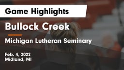 Bullock Creek  vs Michigan Lutheran Seminary  Game Highlights - Feb. 4, 2022