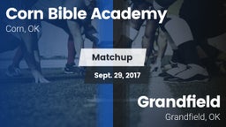 Matchup: Corn Bible Academy vs. Grandfield  2017