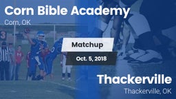 Matchup: Corn Bible Academy vs. Thackerville  2018