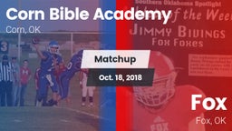 Matchup: Corn Bible Academy vs. Fox  2018