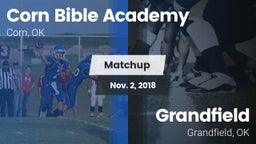 Matchup: Corn Bible Academy vs. Grandfield  2018