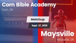 Matchup: Corn Bible Academy vs. Maysville  2019