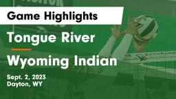Tongue River  vs Wyoming Indian  Game Highlights - Sept. 2, 2023
