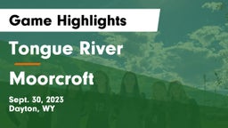 Tongue River  vs Moorcroft  Game Highlights - Sept. 30, 2023
