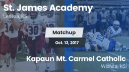 Matchup: St. James Academy vs. Kapaun Mt. Carmel Catholic  2017