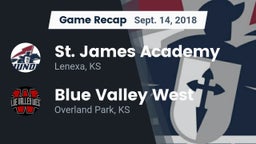Recap: St. James Academy  vs. Blue Valley West  2018