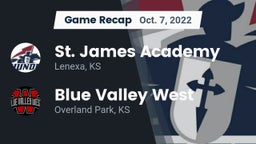 Recap: St. James Academy  vs. Blue Valley West  2022