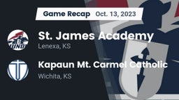 Recap: St. James Academy  vs. Kapaun Mt. Carmel Catholic  2023