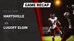 Recap: Hartsville  vs. Lugoff Elgin  2016