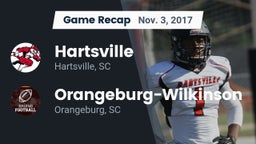 Recap: Hartsville  vs. Orangeburg-Wilkinson  2017