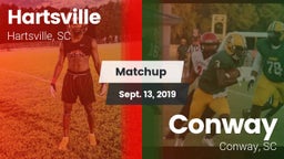 Matchup: Hartsville vs. Conway  2019