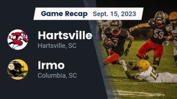 Recap: Hartsville  vs. Irmo  2023