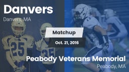 Matchup: Danvers vs. Peabody Veterans Memorial  2016