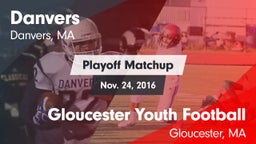 Matchup: Danvers vs. Gloucester Youth Football  2016