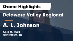 Delaware Valley Regional  vs A. L. Johnson Game Highlights - April 15, 2021