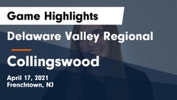 Delaware Valley Regional  vs Collingswood  Game Highlights - April 17, 2021