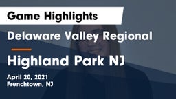 Delaware Valley Regional  vs Highland Park  NJ Game Highlights - April 20, 2021