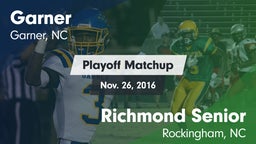 Matchup: Garner vs. Richmond Senior  2016