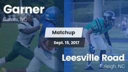 Matchup: Garner vs. Leesville Road  2017