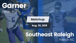 Matchup: Garner vs. Southeast Raleigh  2018