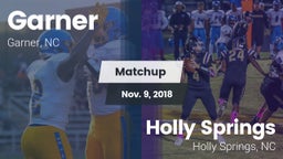 Matchup: Garner vs. Holly Springs  2018