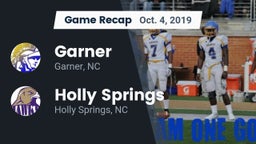 Recap: Garner  vs. Holly Springs  2019